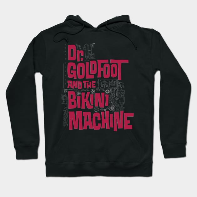 Dr. Goldfoot and the Bikini Machine Hoodie by DCMiller01